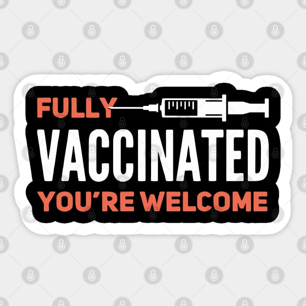 Fully Vaccinated Sticker by Design Seventytwo